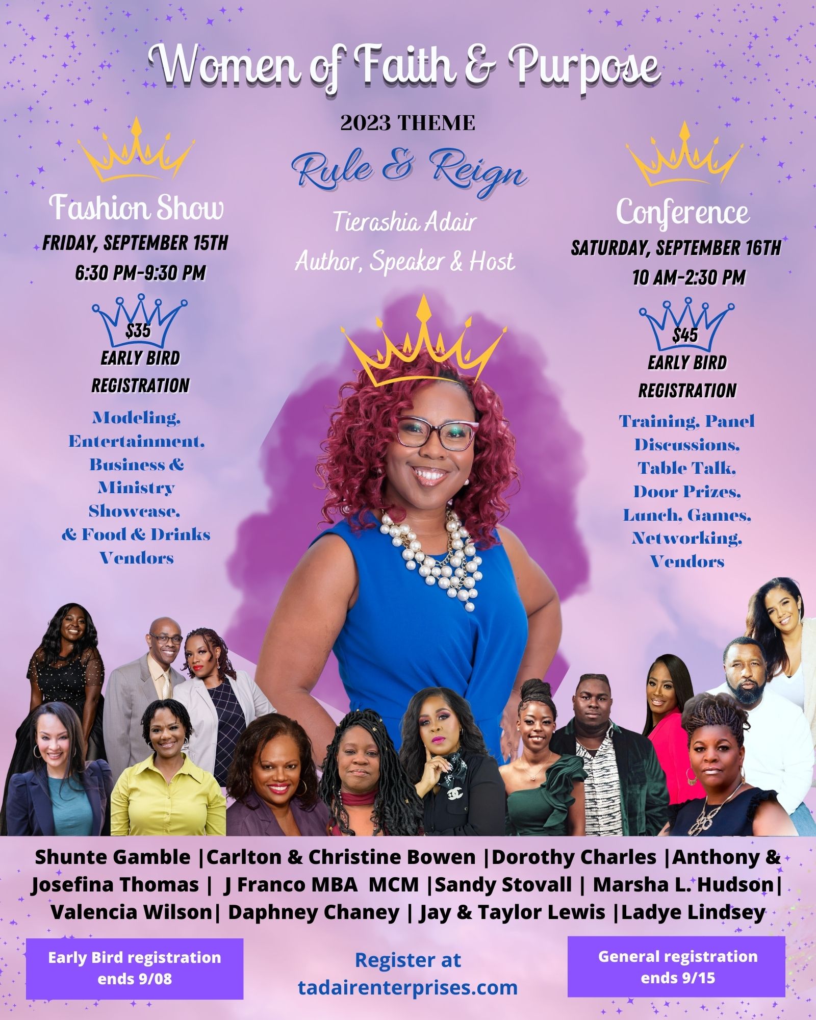 Women of Faith & Purpose "Rule and Reign" Fashion Show (Friday) and Conference (Saturday).